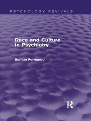 cover image of Race and Culture in Psychiatry (Psychology Revivals)